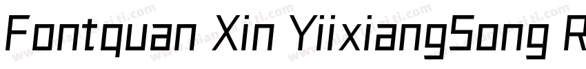 Fontquan Xin YiixiangSong Regular字体转换